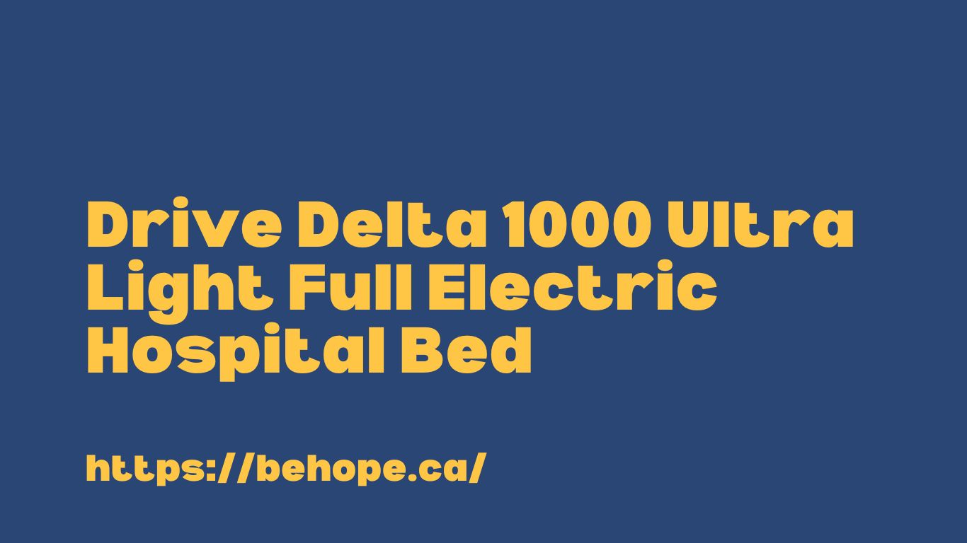 Drive Delta 1000 Ultra Light Full Electric Hospital Bed